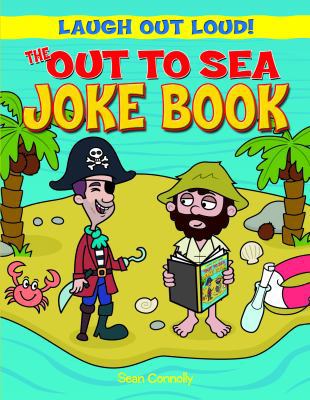 The Out to Sea Joke Book 1615336478 Book Cover