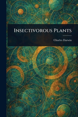 Insectivorous Plants 1023036185 Book Cover
