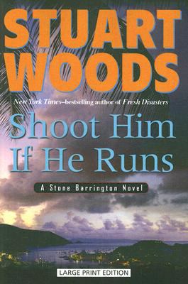 Shoot Him If He Runs [Large Print] 1594132798 Book Cover