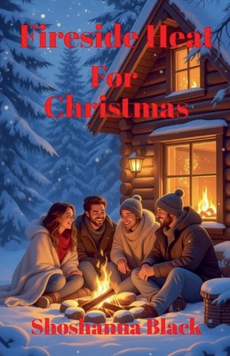 Fireside Heat for Christmas B0G1BR663H Book Cover