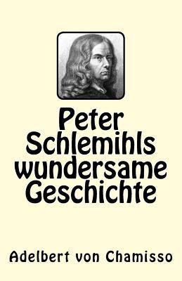 Peter Schlemihls wundersame Geschichte [German] 1542851149 Book Cover