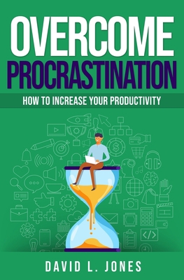 Overcome Procrastination: How to Increase Your ... 1698479646 Book Cover