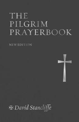 The Pilgrim Prayerbook New Edition 0826483607 Book Cover
