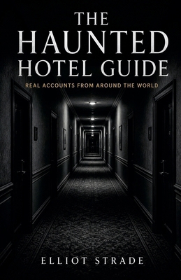 The Haunted Hotel Guide B0GZSJ6Z4Y Book Cover