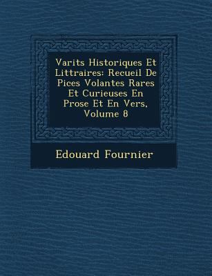 Vari T S Historiques Et Litt Raires: Recueil de... [French] 1249771811 Book Cover