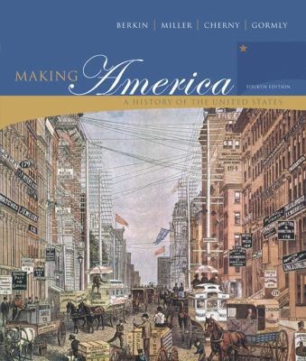 Making America: A History of the United States 0618515585 Book Cover