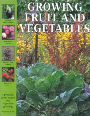 Growing Fruit and Vegetables (Gardening Library) 0754804526 Book Cover