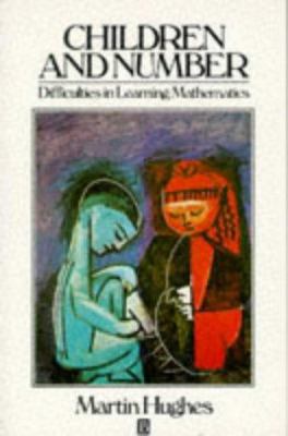 Children and number: Difficulties in learning m... 0631135790 Book Cover