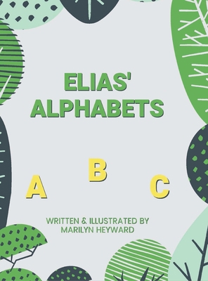 Elias' Alphabets 1098072413 Book Cover