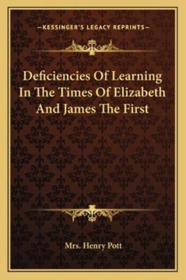 Deficiencies Of Learning In The Times Of Elizab... 1162887370 Book Cover