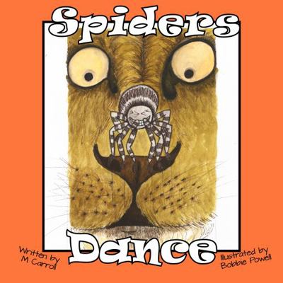 Spiders Dance 1941237096 Book Cover