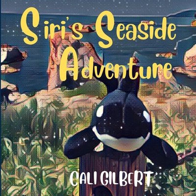 Siri's Seaside Adventure B0F9THWKKP Book Cover