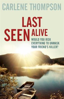 Last Seen Alive 1444778854 Book Cover