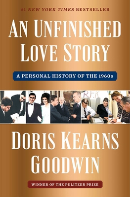 An Unfinished Love Story: A Personal History of... 1982108673 Book Cover