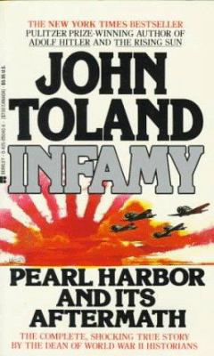 Infamy: Pearl Harbor and Its Aftermath 042509040X Book Cover