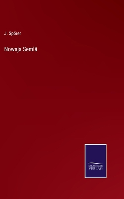 Nowaja Semlä [German] 3375049811 Book Cover
