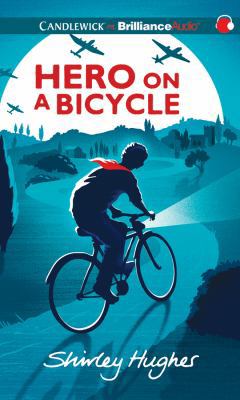 Hero on a Bicycle 1469274752 Book Cover