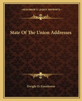 State Of The Union Addresses 1162685506 Book Cover