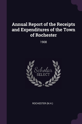 Annual Report of the Receipts and Expenditures ... 1378757874 Book Cover