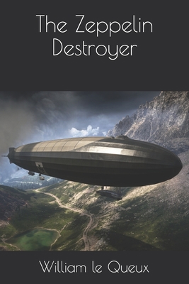 The Zeppelin Destroyer B08RQZNYSR Book Cover