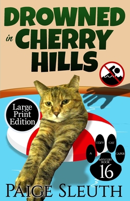 Drowned in Cherry Hills [Large Print] 1729090400 Book Cover