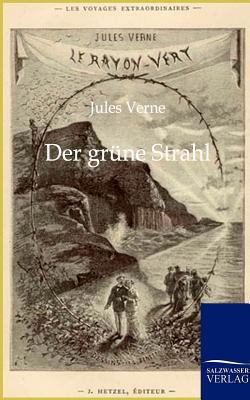 Der grüne Strahl [German] 386444134X Book Cover