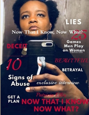 Now That I Know, Now What? 1387953354 Book Cover