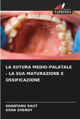 La Sutura Medio-Palatale - La Sua Maturazione E... [Italian] 620233455X Book Cover