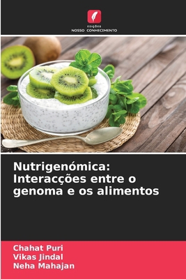 Nutrigenómica: Interacções entre o genoma e os ... [Portuguese] 6207414616 Book Cover