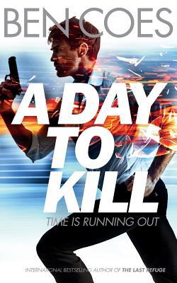 A Day to Kill B01MR4XM9X Book Cover