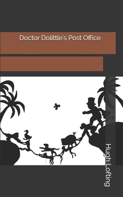 Doctor Dolittle's Post Office 1696704413 Book Cover