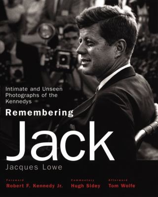 Remembering Jack: Intimate and Unseen Photograp... 0821257889 Book Cover