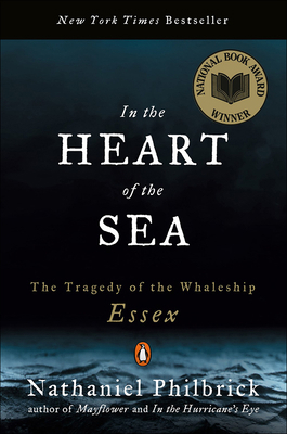 In the Heart of the Sea: The Tragedy Ofthe Whal... 0756966353 Book Cover