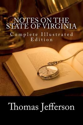 Notes on the State of Virginia (Complete Illust... 1466232870 Book Cover