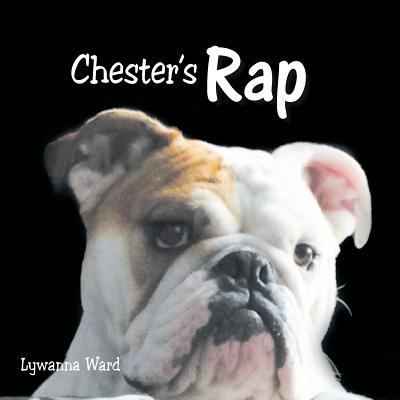 Chester's Rap 1496940873 Book Cover