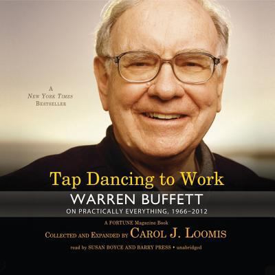 Tap Dancing to Work: Warren Buffett on Practica... 1482100746 Book Cover