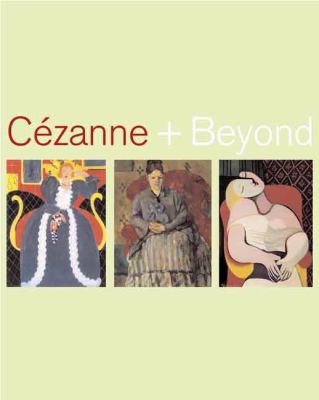 Cézanne and Beyond 0300141068 Book Cover