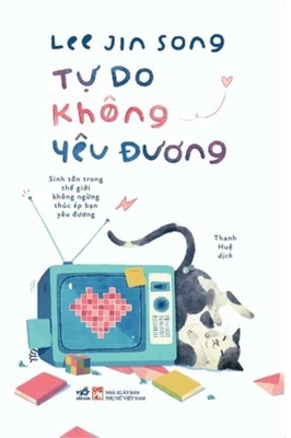 Freedom to Be Single [Vietnamese] 6044723348 Book Cover