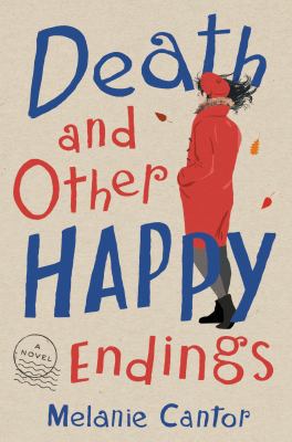 Death and Other Happy Endings 0525562117 Book Cover