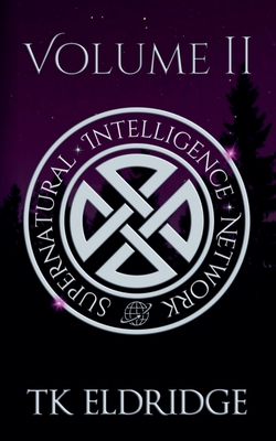 The Supernatural Intelligence Network - Volume Two B0DX1SHXST Book Cover