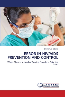Error in HIV/AIDS Prevention and Control 3659920010 Book Cover