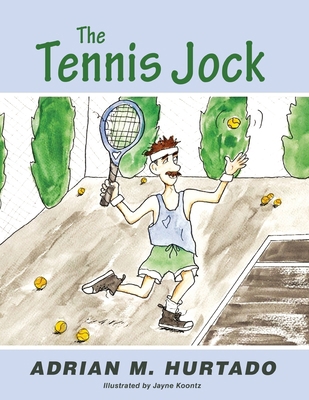 The Tennis Jock 1969865210 Book Cover