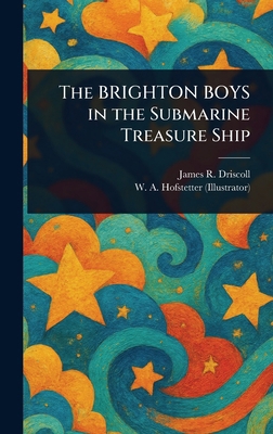 The BRIGHTON BOYS in the Submarine Treasure Ship 1023402785 Book Cover