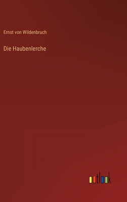 Die Haubenlerche [German] 3368621114 Book Cover
