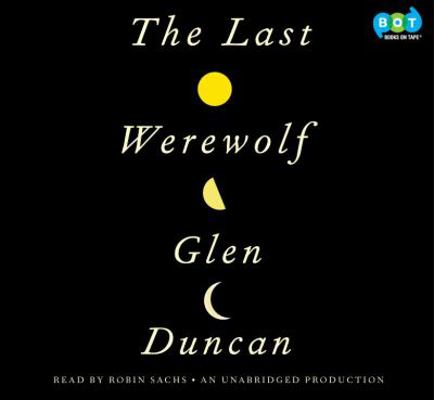 The Last Werewolf 0307917355 Book Cover