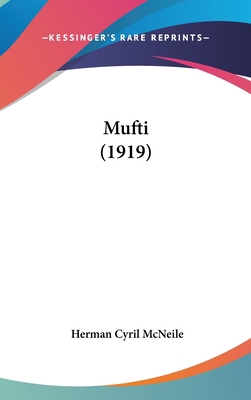 Mufti (1919) 1437236944 Book Cover