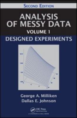 Analysis of Messy Data Volume 1: Designed Exper... 1584883340 Book Cover
