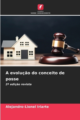 A evolução do conceito de posse [Portuguese] 6209219500 Book Cover