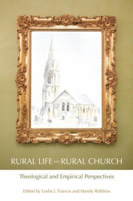 Rural Life and Rural Church: Theological and Em... 1845539842 Book Cover