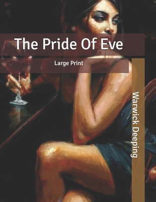 The Pride Of Eve: Large Print B086PLBTCK Book Cover